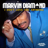 the album cover for Marvin Diamond - Don't Love You Anymore (Mod)