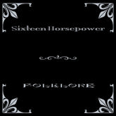 the album cover for 16 Horsepower - Folklore