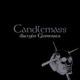 the album cover for Candlemass - Dactylis Glomerata [Remastered]