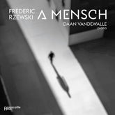 the album cover for Daan Vandewalle - Frederik Rzewski Ein Mensch
