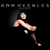 the album cover for Ann Peebles - Tellin' It - 50th Anniversary Remaster