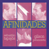 the album cover for Sebastiao Tapajos  / Peranzzetta,Gilson - Afinidades (Mod)
