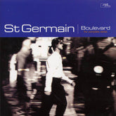 the album cover for St. Germain - Boulevard (the Complete Series) (30th Anniversary Edition/2lp)
