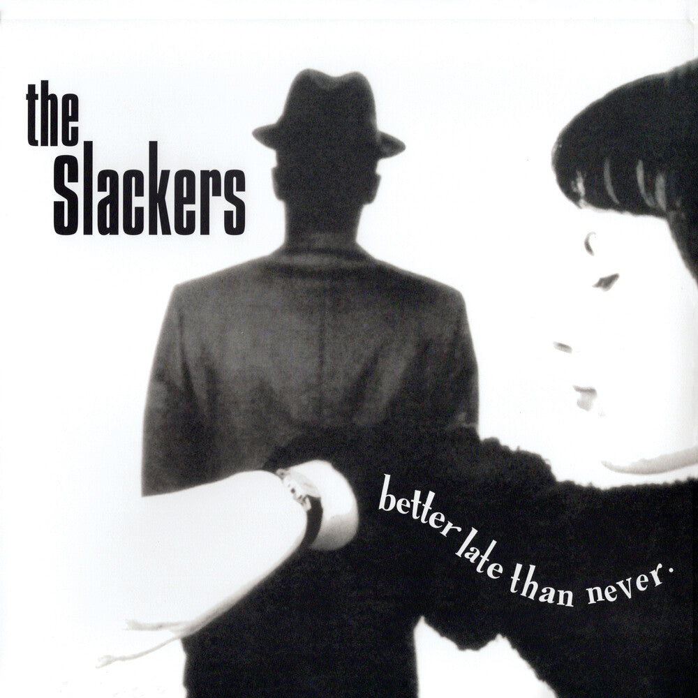 the album cover for Slackers - Better Late Than