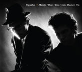 the album cover for Sparks - Music That You Can Dance To (Aniv)