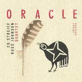 the album cover for Co Streiff / Russ Johnson  Quartet - Oracle