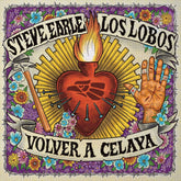 the album cover for Steve Earle  / Los Lobos - Volver A Celaya / City Of Immigrants [Indie Exclusive] [Indie Exclusive]