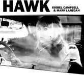 the album cover for Isobel Campbell - Hawk [Digipak] [Reissue]