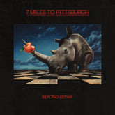 the album cover for 7 Miles To Pittsburgh - Beyond Repair