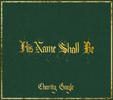 the album cover for Charity Gayle - His Name Shall Be