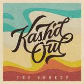 the album cover for Kash'd Out - Hookup [Colored Vinyl] (Red)