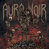 the album cover for Aura Noir - Out To Die