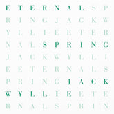 the album cover for Jack Wyllie - Eternal Spring (Uk)