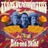 the album cover for Texas Headhunters - Rise And Shine