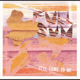 the album cover for Full Sun - It'll Come To Me [Indie Exclusive] [Indie Exclusive]