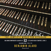 the album cover for Benjamin Alard - Bach: The Complete Works For Keyboard Vol. 12