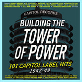 the album cover for Building The Tower Of Power: 101 Capitol / Various - Building The Tower Of Power: 101 Capitol / Various
