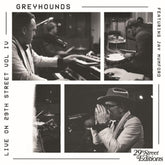 the album cover for Greyhounds - Live On 29th Street