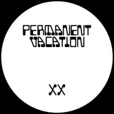 the album cover for Permanent Vacation Xx Ep2 / Various (Ep) - Permanent Vacation Xx Ep2 / Various (Ep)