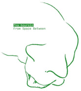 the album cover for Fka Boursin - From Space Between (Ep)