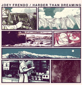 the album cover for Joey Frendo - Harder Than Dreaming