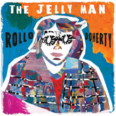 the album cover for ROLLO DOHERTY - Jelly Man