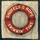 the album cover for Shovels & Rope - Swimmin' Time [Colored Vinyl] [Limited Edition] (Red)