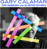 the album cover for Gary Calamar - Odd Numb3rs And Slanted Rhymes