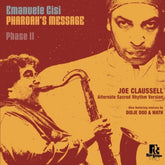 the album cover for Emanuele Cisi - Pharoah's Message Phase Ii (Ep)