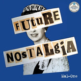 the album cover for Mal-One - Future Nostalgia (Ep)