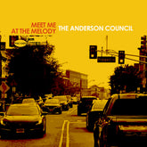 the album cover for Anderson Council - Meet Me At The Melody