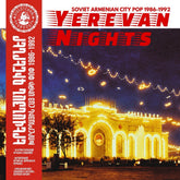the album cover for Yerevan Nights (Soviet Armenian City Pop 1986-92) - Yerevan Nights (Soviet Armenian City Pop 1986-92)