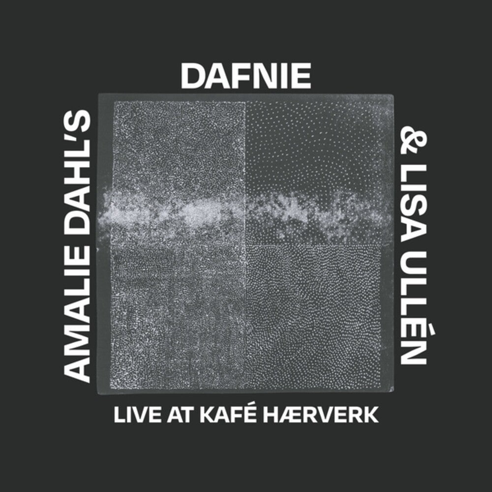 the album cover for Dahl's Amalie Dafnie  / Ullen,Lisa - Live At Kafe Haerverk