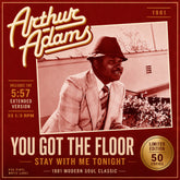 the album cover for Arthur Adams - You Got The Floor / Stay With Me [Signed]