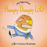 the album cover for Butthole Surfers - Humpty Dumpty LSD [Reissue]