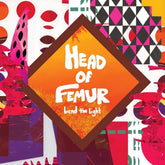 the album cover for Head Of Femur - Bend The Light [180 Gram] (Wht)
