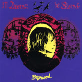 the album cover for BOYHOOD - I'll Dream Instead