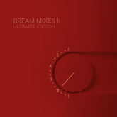 the album cover for Tangerine Dream / Jerome Froese - Dream Mixes: Ultimate Edition - Ii