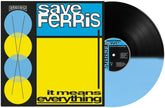 the album cover for Save Ferris - It Means Everything [Limited Edition]
