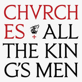 the album cover for CHVRCHES - All The King's Men [Card Wallet]