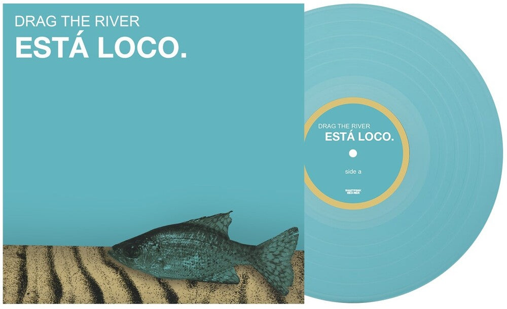 the album cover for Drag The River - Esta Loco. [Colored Vinyl] [Reissue]