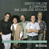 the album cover for SANTOS CHILLEMI - Santos Chillemi & Compagnie - Live At The Liepzig