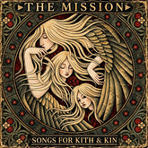 the album cover for Mission - Songs For Kith And Kin [Digipak]