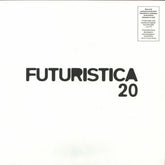 the album cover for Futuristica 20 / Various - Futuristica 20 / Various