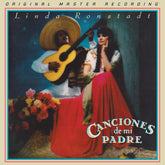 the album cover for Linda Ronstadt - Canciones De Mi Padre [Limited Edition] [180 Gram]