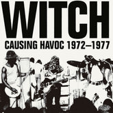 the album cover for Witch - Causing Havoc 1972-1977