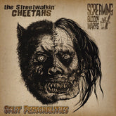 the album cover for Streetwalkin' Cheetahs - Split Personalities
