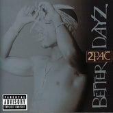 2Pac - Better Dayz 2CD