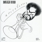 Donald Byrd - Caricatures CD