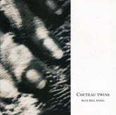 Cocteau Twins - Blue Bell Knoll CD (Remastered. Softpak)